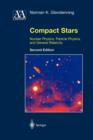 Compact Stars : Nuclear Physics, Particle Physics, and General Relativity - Book