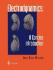 Electrodynamics: A Concise Introduction - Book