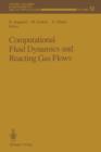 Computational Fluid Dynamics and Reacting Gas Flows - Book