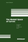 The Moduli Space of Curves - Book