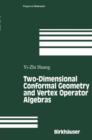 Two-Dimensional Conformal Geometry and Vertex Operator Algebras - Book