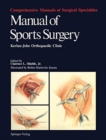 Manual of Sports Surgery : Kerlan-Jobe Orthopaedic Clinic - Book