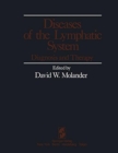 Diseases of the Lymphatic System : Diagnosis and Therapy - Book