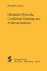 Dirichlet's Principle, Conformal Mapping, and Minimal Surfaces - eBook