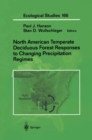 North American Temperate Deciduous Forest Responses to Changing Precipitation Regimes - eBook