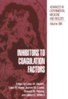 Inhibitors to Coagulation Factors - eBook