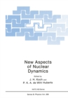 New Aspects of Nuclear Dynamics - eBook
