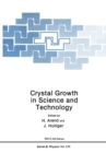 Crystal Growth in Science and Technology - eBook