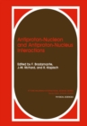 Antiproton-Nucleon and Antiproton-Nucleus Interactions - eBook