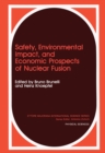 Safety, Environmental Impact, and Economic Prospects of Nuclear Fusion - eBook