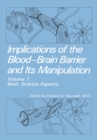 Implications of the Blood-Brain Barrier and Its Manipulation : Volume 1 Basic Science Aspects - eBook