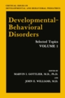 Developmental-Behavioral Disorders : Selected Topics Volume 1 - eBook