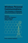 Wireless Personal Communications : The Evolution of Personal Communications Systems - eBook