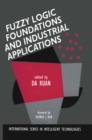 Fuzzy Logic Foundations and Industrial Applications - eBook
