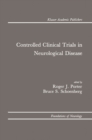 Controlled Clinical Trials in Neurological Disease - eBook