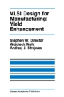VLSI Design for Manufacturing: Yield Enhancement - eBook