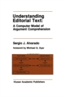 Understanding Editorial Text: A Computer Model of Argument Comprehension - eBook