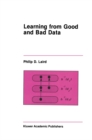 Learning from Good and Bad Data - eBook