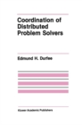 Coordination of Distributed Problem Solvers - eBook