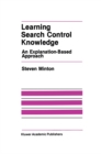Learning Search Control Knowledge : An Explanation-Based Approach - eBook