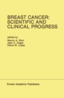 Breast Cancer: Scientific and Clinical Progress : Proceedings of the Biennial Conference for the International Association of Breast Cancer Research, Miami, Florida, USA - March 1-5, 1987 - eBook