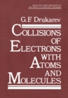 Collisions of Electrons with Atoms and Molecules - eBook