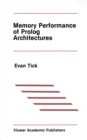 Memory Performance of Prolog Architectures - eBook