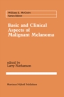 Basic and Clinical Aspects of Malignant Melanoma - eBook