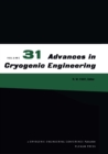 Advances in Cryogenic Engineering : Volume 31 - eBook