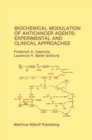 Biochemical Modulation of Anticancer Agents: Experimental and Clinical Approaches : Proceedings of the 18th Annual Detroit Cancer Symposium Detroit, Michigan, USA - June 13-14, 1986 - eBook