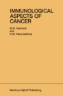 Immunological Aspects of Cancer - eBook