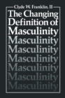 The Changing Definition of Masculinity - eBook