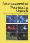 Neuroanatomical Tract-Tracing Methods - eBook