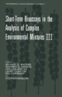Short-Term Bioassays in the Analysis of Complex Environmental Mixtures III - eBook