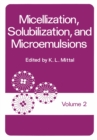 Micellization, Solubilization, and Microemulsions : Volume 2 - eBook