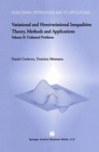 Variational and Hemivariational Inequalities - Theory, Methods and Applications : Volume II: Unilateral Problems - Book