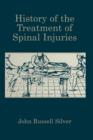 History of the Treatment of Spinal Injuries - Book