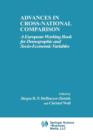 Advances in Cross-National Comparison : A European Working Book for Demographic and Socio-Economic Variables - Book
