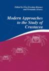 Modern Approaches to the Study of Crustacea - Book
