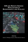 GIS and Remote Sensing Applications in Biogeography and Ecology - Book