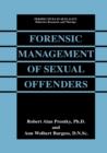 Forensic Management of Sexual Offenders - Book
