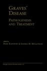 Graves’ Disease : Pathogenesis and Treatment - Book