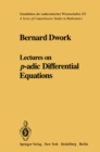 Lectures on p-adic Differential Equations - eBook