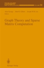 Graph Theory and Sparse Matrix Computation - eBook