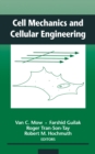 Cell Mechanics and Cellular Engineering - eBook