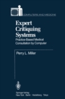 Expert Critiquing Systems : Practice-Based Medical Consultation by Computer - eBook