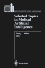 Selected Topics in Medical Artificial Intelligence - eBook