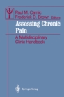 Assessing Chronic Pain : A Multidisciplinary Clinic Handbook - eBook