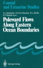 Poleward Flows Along Eastern Ocean Boundaries - eBook