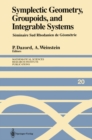 Symplectic Geometry, Groupoids, and Integrable Systems : Seminaire Sud Rhodanien de Geometrie a Berkeley (1989) - eBook